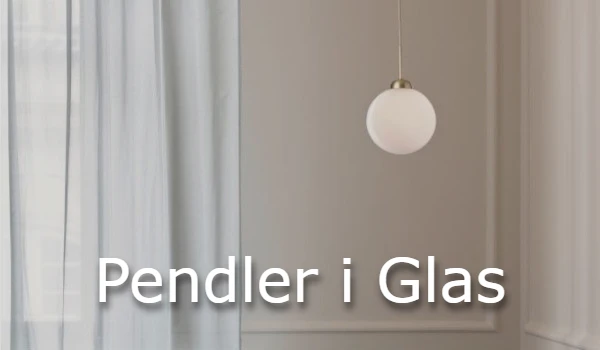 Glaspendler og glasloftlamper